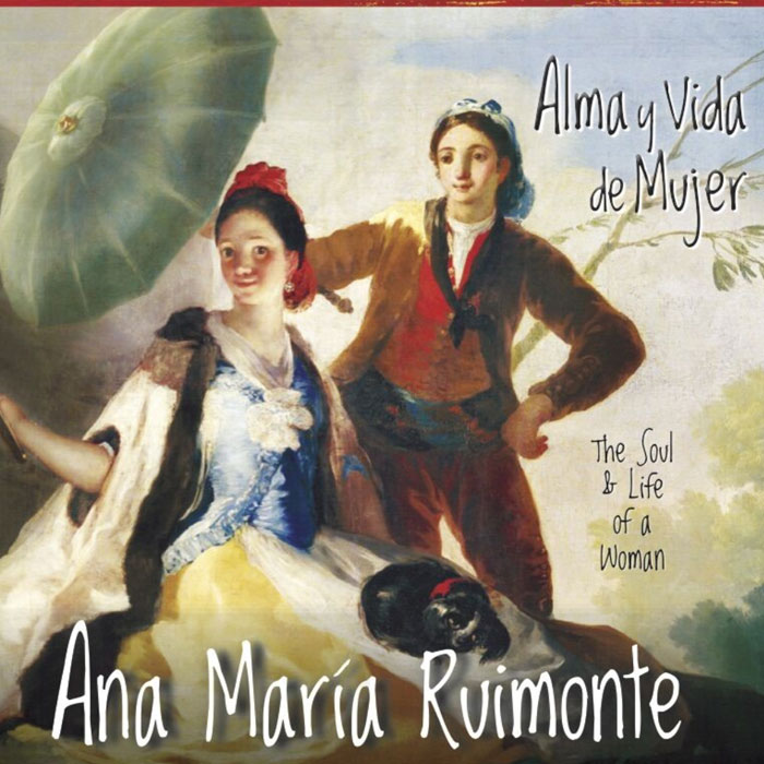 Alma y Vida de Mujer Ana Maria Ruimonte