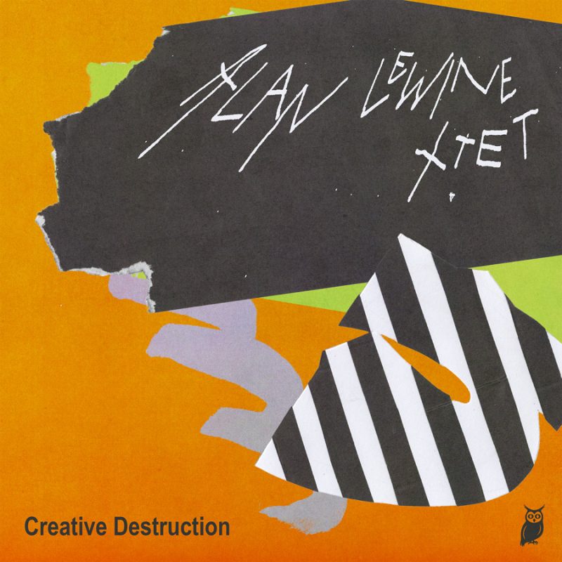 Alan Lewine Xtet - Creative Destruction Album Cover